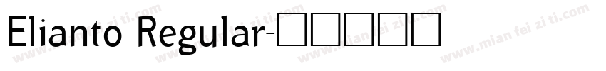 Elianto Regular字体转换